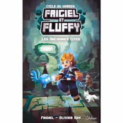 ISBN Frigiel et Fluffy - Cycle du Warden - Tome 2 Les Anciennes Cités : Le livre de Frigiel, Olivier Gay, Thomas Frick, Roman ...