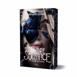 ISBN Sombre Solstice - Tome 2 Le Village-du-dessous : Le livre de Johanna Marines, Lizzie Felton, Roman, 304 pages