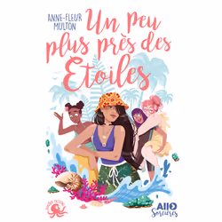 ISBN Allô sorcières - Tome 3 Un peu plus près des étoiles : Le livre de Anne-Fleur Multon, Diglee, Roman, 237 pages