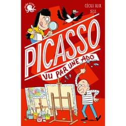 ISBN 100 % Bio - Picasso vu par une ado : Le livre de Cécile Alix, Sess