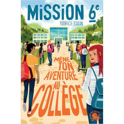 Mission sixième - Mène ton aventure au collège ! (Jeunesse)