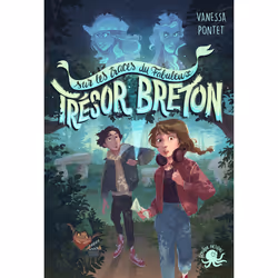 ISBN Sur les traces du fabuleux trésor breton : Le livre de Vanessa Pontet, Sophie BAROCAS, Roman, 272 pages