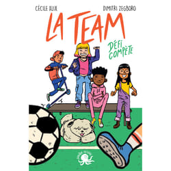 ISBN La Team - Défi compète : Le livre de Cécile Alix, Dimitri Zegboro