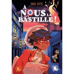 ISBN À nous la Bastille ! : Le livre de Anne Loyer, Jeanne Hammel