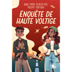 ISBN Enquête de haute voltige : Le livre de Anne-Marie Desplat-Duc, Maxime Fontaine, Thuy-An Buis