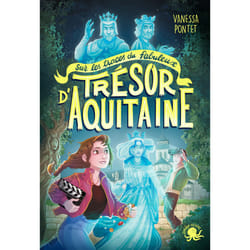 ISBN Sur les traces du fabuleux trésor d'Aquitaine : Le livre de Vanessa Pontet, Artemisia