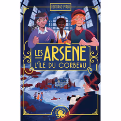 ISBN Les Arsène - L'île du Corbeau : Le livre de Bertrand Puard, Lou Fraleu, Roman, 168 pages