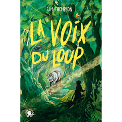 ISBN La Voix du loup : Le livre de Sam Thompson, Anna Tromop