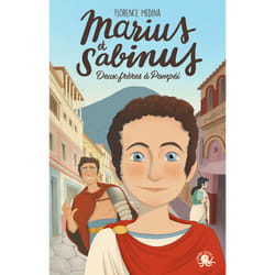 ISBN Marius et Sabinus - Deux frères à Pompéi : Le livre de Florence Medina, Mary-Gaël Tramon