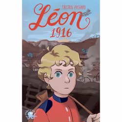 ISBN Léon, 1916 : Le livre de Tristan Pichard, Hugo Baurens, Roman, 184 pages