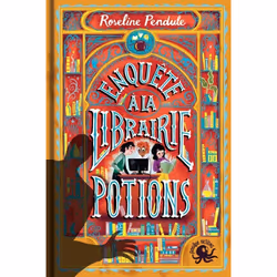 ISBN Enquête à la librairie Potions : Le livre de Roseline Pendule, Antonin Faure, Roman, 224 pages