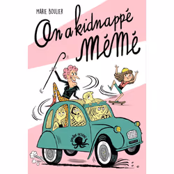 ISBN On a kidnappé Mémé : Le livre de Marie Boulier, Roman, 192 pages