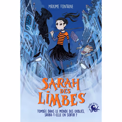 ISBN Sarah des Limbes : Le livre de Maxime Fontaine, Benjamin Strickler, Roman, 192 pages