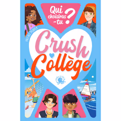 ISBN Crush collège : Le livre de Pascale Perrier, Aurélia Féler, Roman, 192 pages