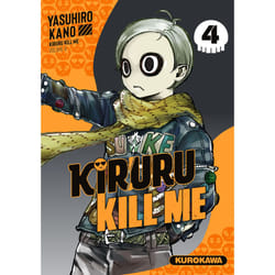 ISBN Kiruru kill me - Tome 4 : Le livre de Yasuhiro Kano