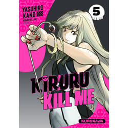 ISBN Kiruru kill me - Tome 5 : Le livre de Yasuhiro Kano