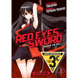 ISBN Red Eyes Sword \ Akame Ga Kill ! - T1 : Le livre de Tetsuya Tashiro, Takahiro