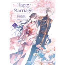ISBN My happy marriage - Tome 1 : Le livre de Akumi Agitogi, Tsukiho Tsukioka, Rito Kohsaka, comédies & nouvelles graphiques, ...