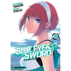 ISBN Blue Eyes Sword - Tome 8 : Le livre de Takahiro, Strelka