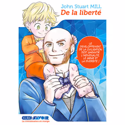 ISBN De la Liberté : Le livre de John Stuart Mill, Kio Kitano, comédies & nouvelles graphiques, 192 pages