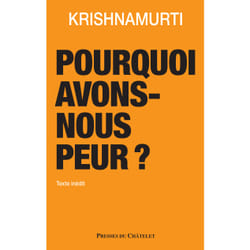 ISBN Pourquoi avons-nous peur ? : Le livre de Jiddu Krishnamurti