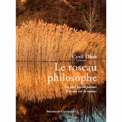 ISBN Le roseau philosophe - Les plus beaux poèmes et textes sur la nature : Le livre de Collectif, Roman, 216 pages