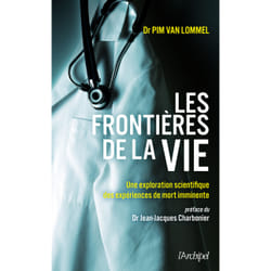 ISBN Les frontières de la vie - Une exploration scientifique des expériences de mort imminente : Le livre de Pim Van Lommel