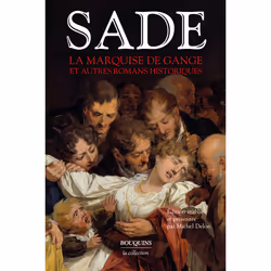 ISBN La Marquise de Gange et autres romans historiques : Le livre de De Sade, classiques, 800 pages