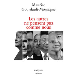ISBN Les autres ne pensent pas comme nous : Le livre de Maurice Gourdault-Montagne