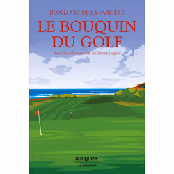 ISBN Le Bouquin du golf : Le livre de Olivier Leglise, Jean-Marc de La Sablière, Sport & loisirs, 896 pages