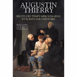 ISBN Récits des temps mérovingiens - Ecrits sur l'Histoire : Le livre de Augustin Thierry, histoire, 1216 pages