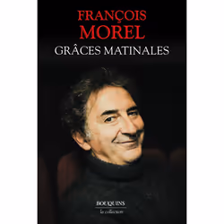 ISBN Grâces matinales : Le livre de François Morel, société, 992 pages