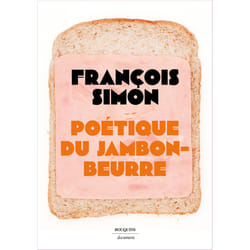 ISBN Poétique du jambon-beurre : Le livre de François Simon