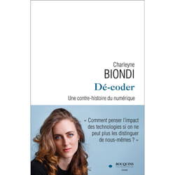 ISBN Dé-coder - Une contre-histoire du numérique : Le livre de Charleyne Biondi