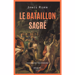 ISBN Le Bataillon sacré : Le livre de James Romm, histoire, 320 pages