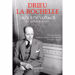 ISBN Drôle de voyage et autres romans : Le livre de Pierre Drieu La Rochelle, classiques, 1056 pages