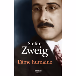 ISBN L'âme humaine : Le livre de Stefan Zweig, classiques, 288 pages