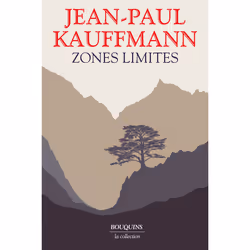 ISBN Zones limites : Le livre de Jean-Paul Kauffmann, classiques, 1152 pages