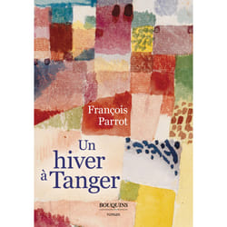 ISBN Un hiver à Tanger : Le livre de François Parrot