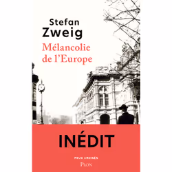 ISBN Mélancolie de l'Europe : Le livre de Stefan Zweig, classiques, 270 pages