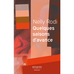 ISBN Quelques saisons d'avance : Le livre de Nelly Rodi