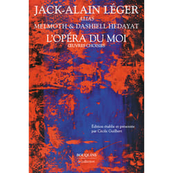 ISBN L'Opéra du moi - Oeuvres choisis : Le livre de Jack-Alain Léger