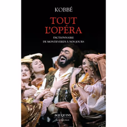 ISBN Tout l'opéra : Le livre de Gustav Kobbé, histoire, 1088 pages