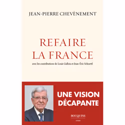 ISBN Refaire la France : Le livre de Jean-Pierre Chevènement, Essai, 180 pages
