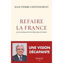 ISBN Refaire la France : Le livre de Jean-Pierre Chevènement