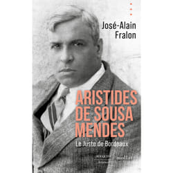 ISBN Aristides de Sousa Mendes. Le juste de Bordeaux : Le livre de José-Alain Fralon