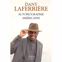 ISBN Autobiographie américaine : Le livre de Dany Laferrière, biographie, 1312 pages