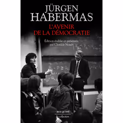 ISBN L'avenir de la démocratie : Le livre de Jürgen Habermas, Science & nature, 896 pages