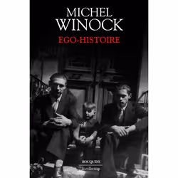 ISBN Ego-histoire : Le livre de Michel Winock, histoire, 1120 pages