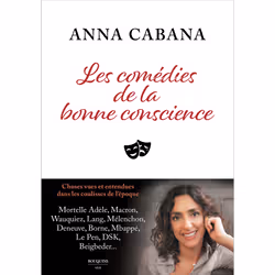 ISBN Les comédies de la bonne conscience : Le livre de Anna Cabana, société, 192 pages